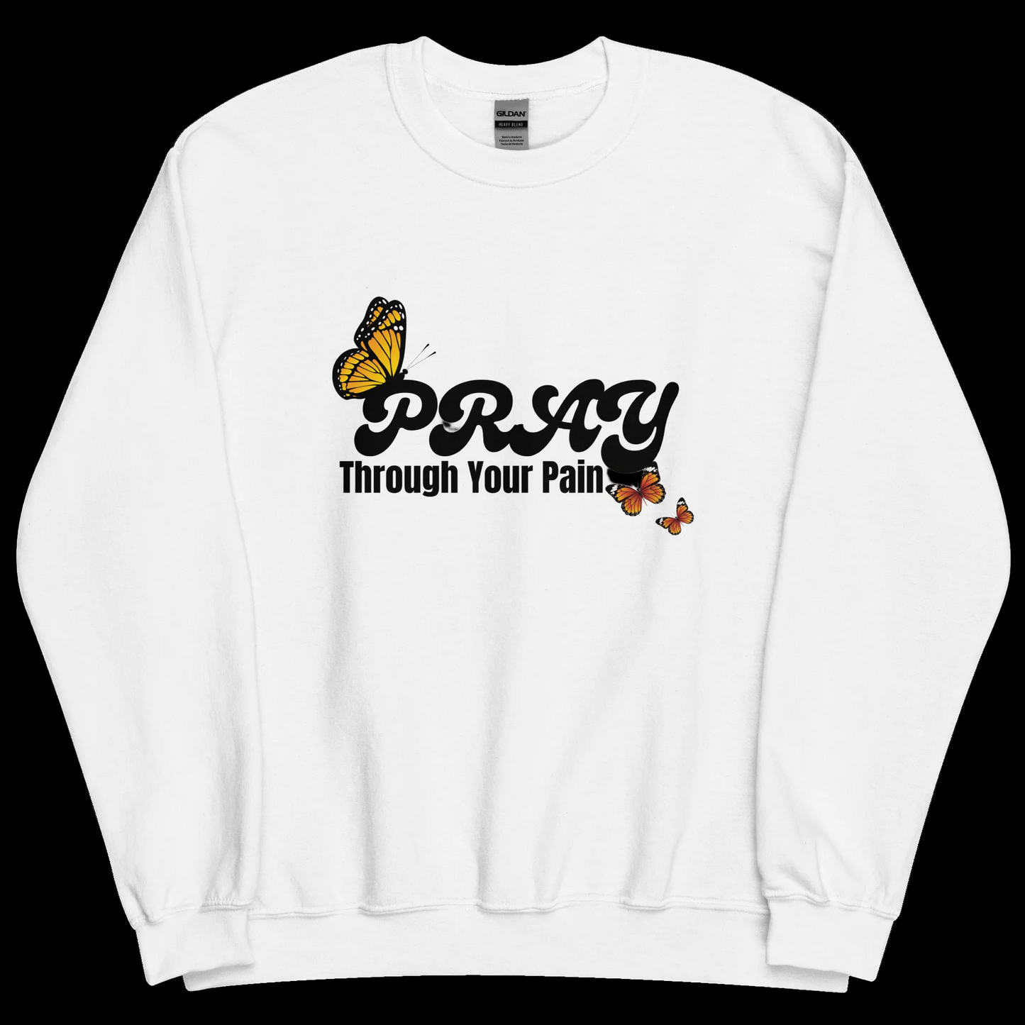 Pray Through Your Pain Faith-Based Unisex Sweatshirt | Christian Crewneck