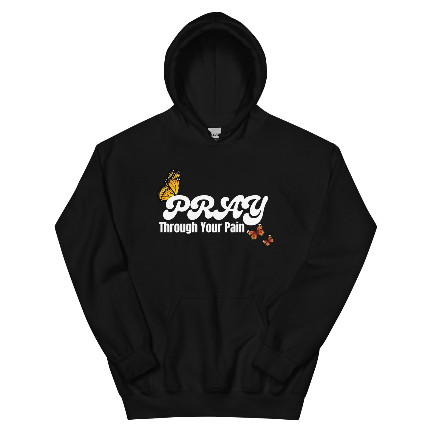 Pray Through Your Pain Faith-Based Unisex Hoodie | Christian Hoodie