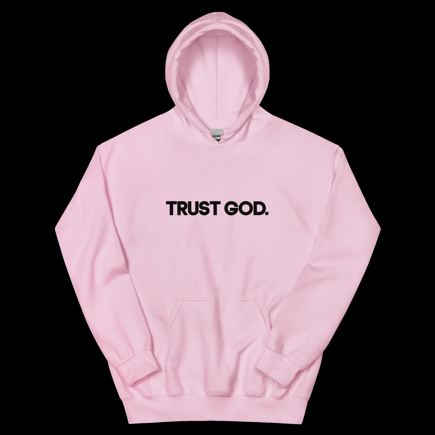 Trust God Faith-Based Unisex Hoodie