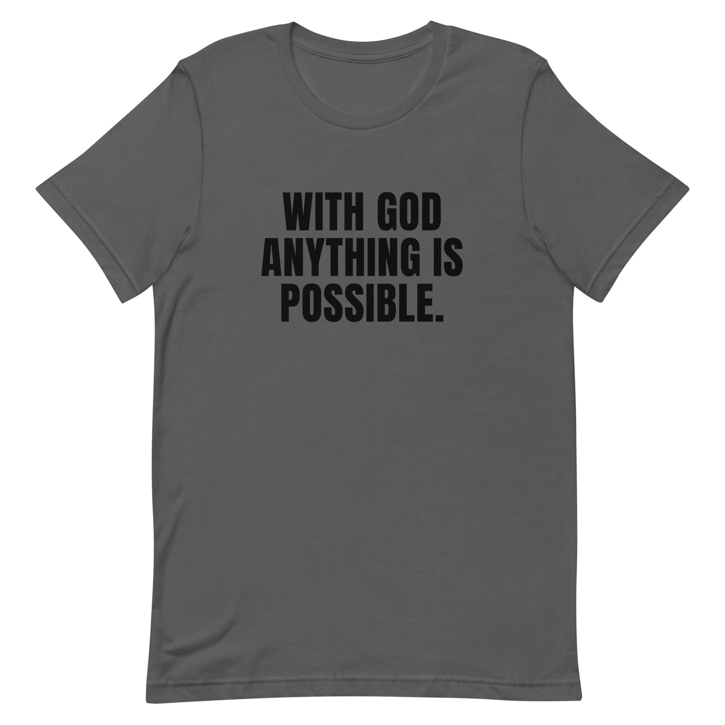 With God Anything Is Possible Faith-Based Unisex T-Shirt