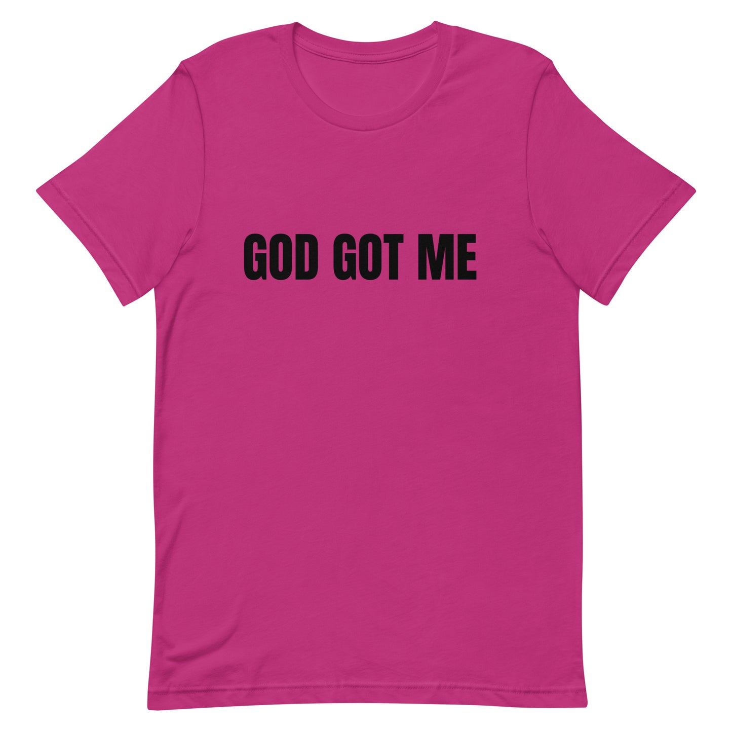 God Got Me Faith-Based Unisex T-Shirt | Christian T-Shirt
